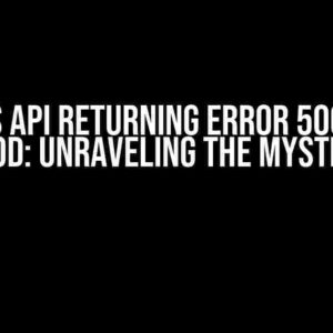 Amadeus API Returning Error 500 Only in PROD: Unraveling the Mystery