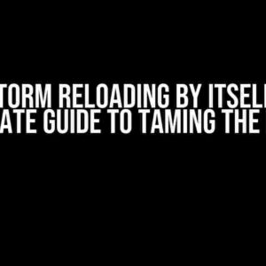 PhpStorm Reloading by Itself: The Ultimate Guide to Taming the Beast